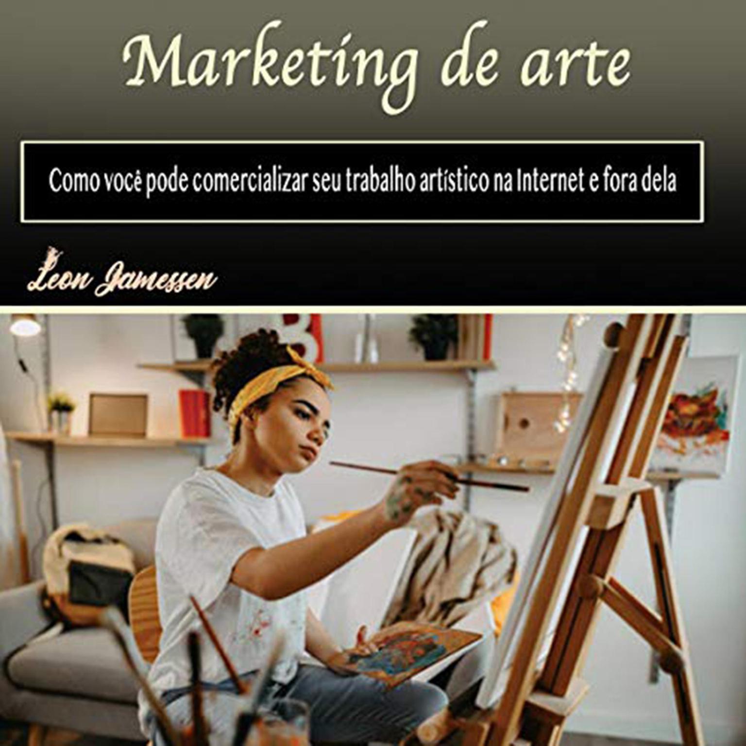 Marketing de arte Audiobook, by Leon Jamessen