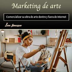 Marketing de arte Audiobook, by Leon Jamessen