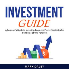 Investment Guide Audiobook, by Mark Daley