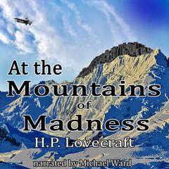 At the Mountains of Madness Audiobook, by 
