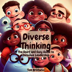 Diverse Thinking Audiobook, by Tom Bristacus