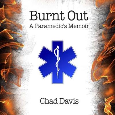 Burnt Out Audiobook, by Chad Davis