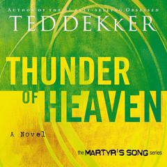 Thunder of Heaven Audiobook, by Ted Dekker