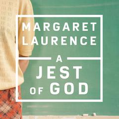 A Jest of God Audiobook, by Margaret Laurence