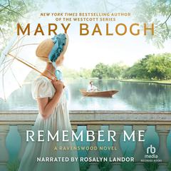 Remember Me Audiobook, by Mary Balogh