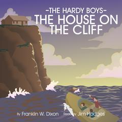 The House on the Cliff Audiobook, by Franklin W. Dixon
