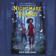 Nightmare Island Audiobook, by Shakirah Bourne