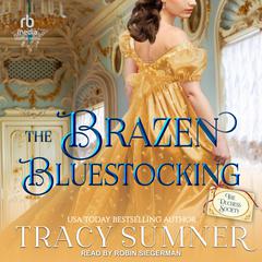 The Brazen Bluestocking Audiobook, by Tracy Sumner