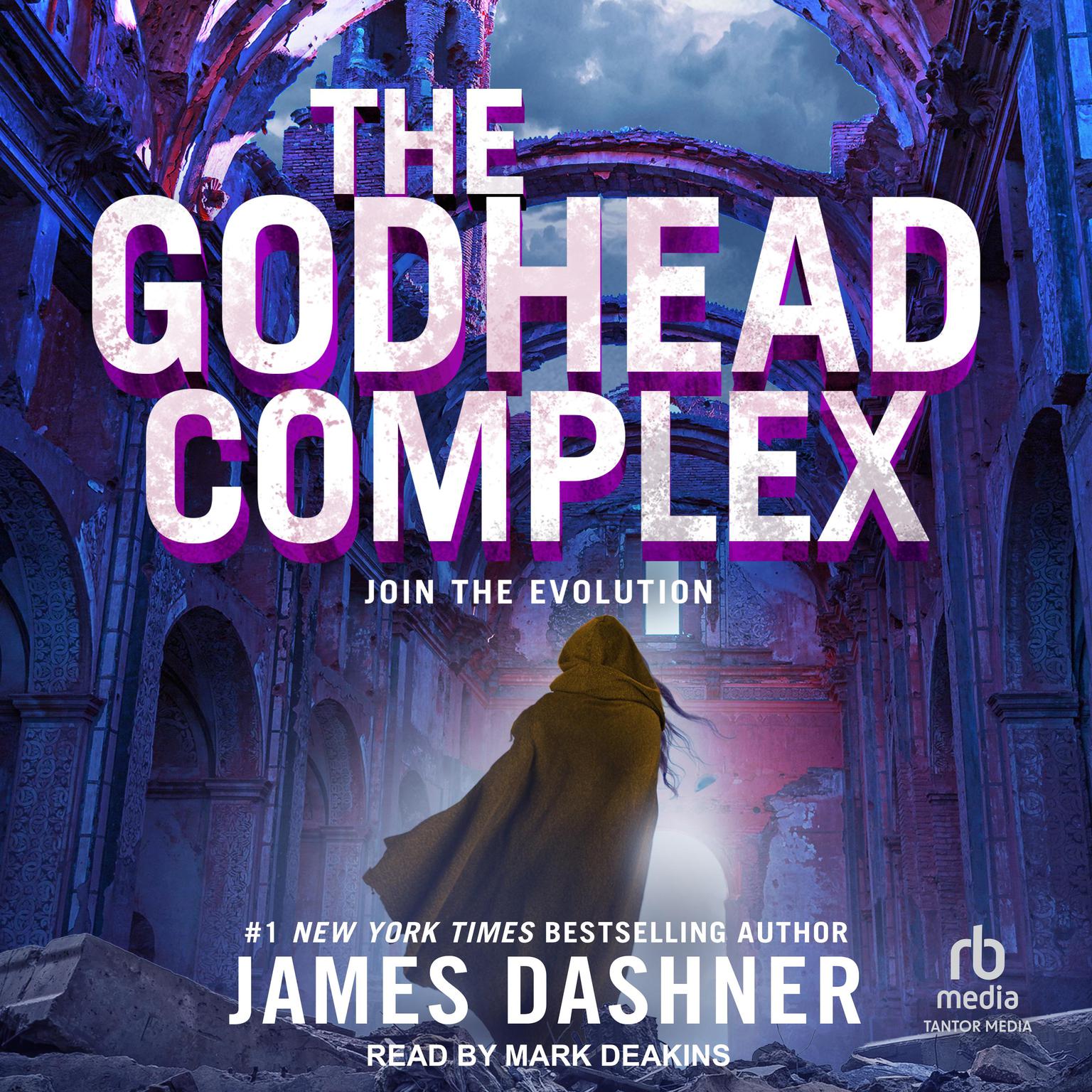 The Godhead Complex Audiobook, by James Dashner