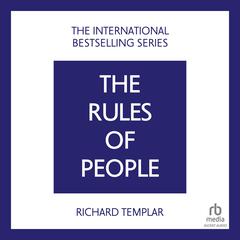 The Rules of People, 2nd Edition Audiobook, by Richard Templar