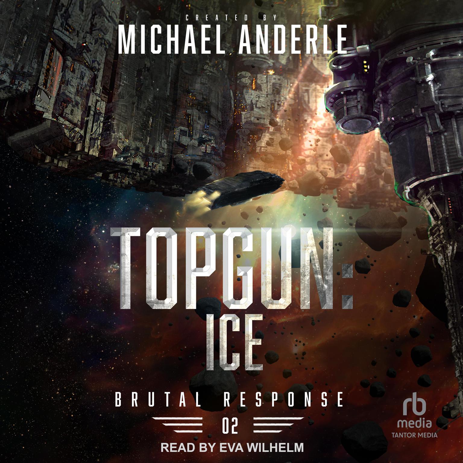TOPGUN: Ice Audiobook, by Michael Anderle