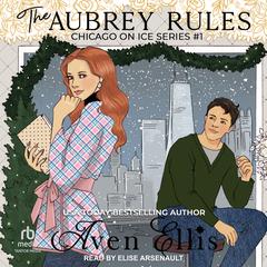 The Aubrey Rules Audiobook, by Aven Ellis