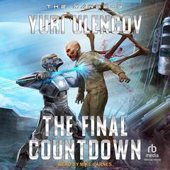 The Final Countdown Audiobook, by Yuri Ulengov