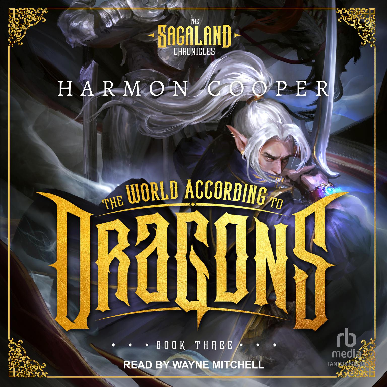 The World According to Dragons: Book Three Audiobook, by Harmon Cooper