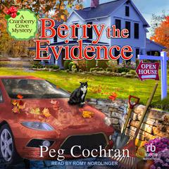 Berry the Evidence Audiobook, by Peg Cochran