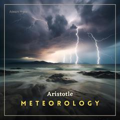 Meteorology Audiobook, by Aristotle