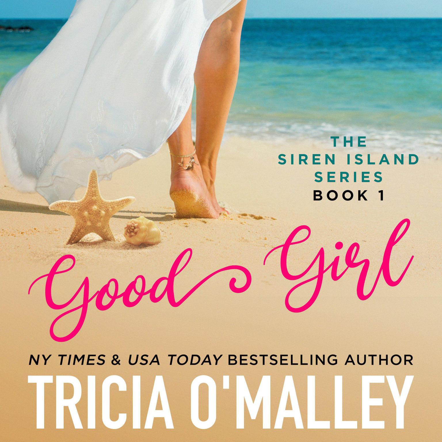 Good Girl Audiobook, by Tricia O'Malley