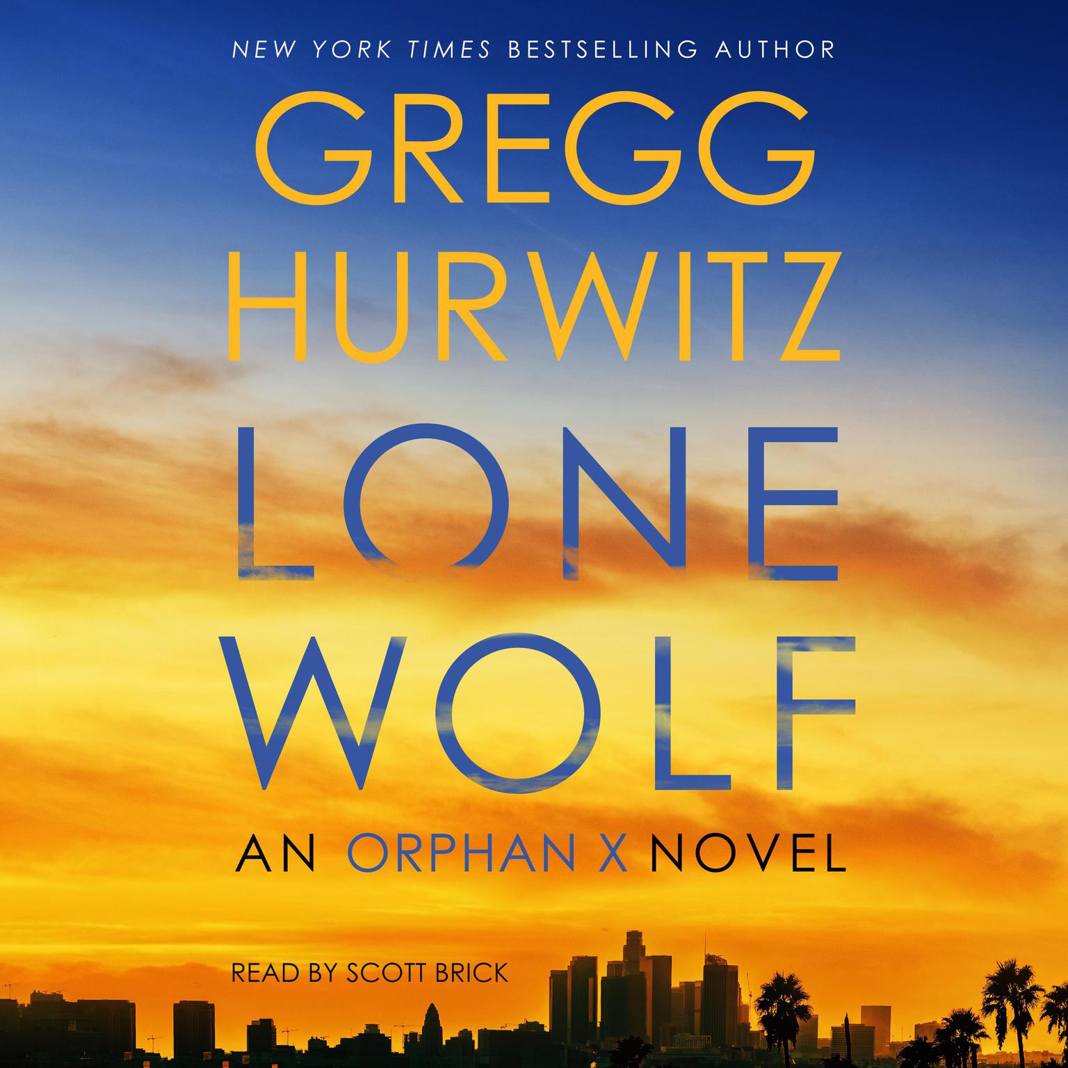 Lone Wolf: An Orphan X Novel Audiobook, by Gregg Hurwitz