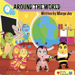 Around The World Audiobook, by Margo Joy