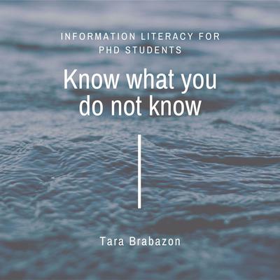 Know what you do not know Audiobook, by Tara Brabazon