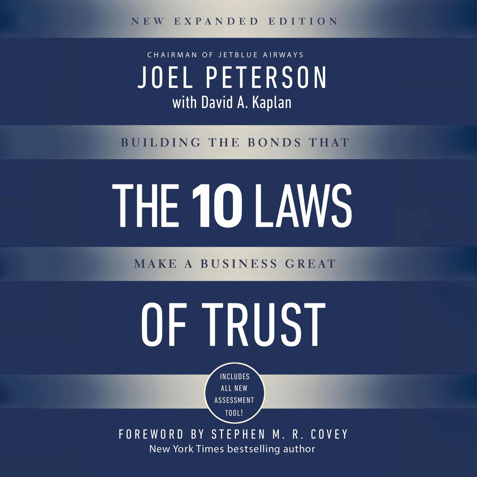 The 10 Laws of Trust (Expanded Edition): Building the Bonds That Make a Business Great Audiobook, by Joel Peterson