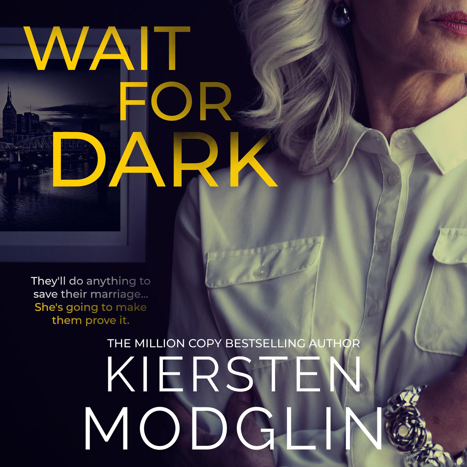 Wait for Dark Audiobook, by Kiersten Modglin