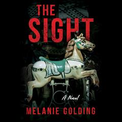 The Sight Audiobook, by Melanie Golding