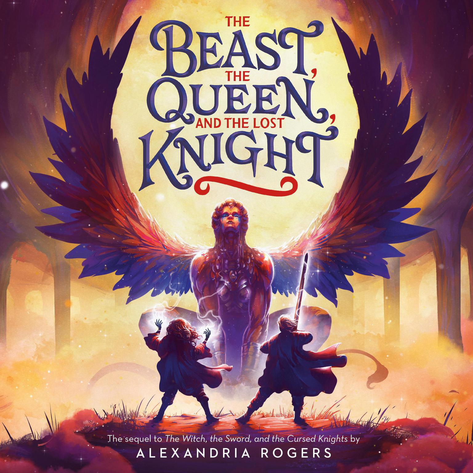 The Beast, the Queen, and the Lost Knight Audiobook, by Alexandria Rogers