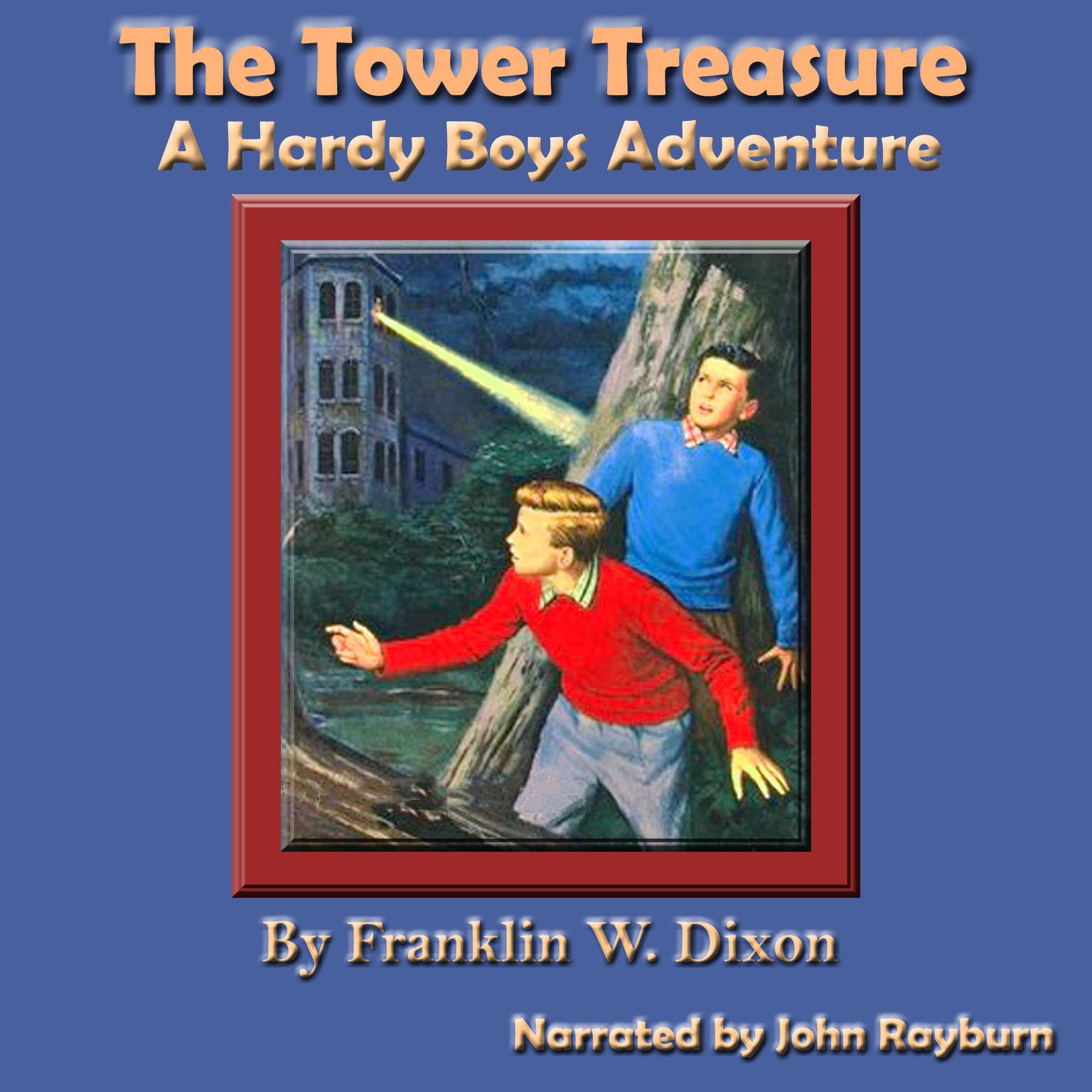 The Tower Treasure: A Hardy Boys Adventure Audiobook, by Franklin W. Dixon