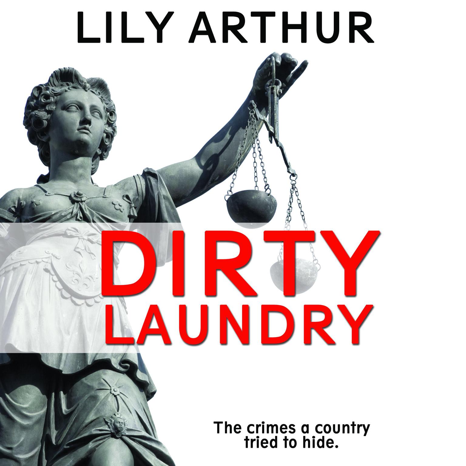 Dirty Laundry Audiobook, by Lily Arthur