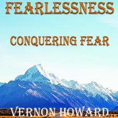 Fearlessness Audiobook, by Vernon Howard