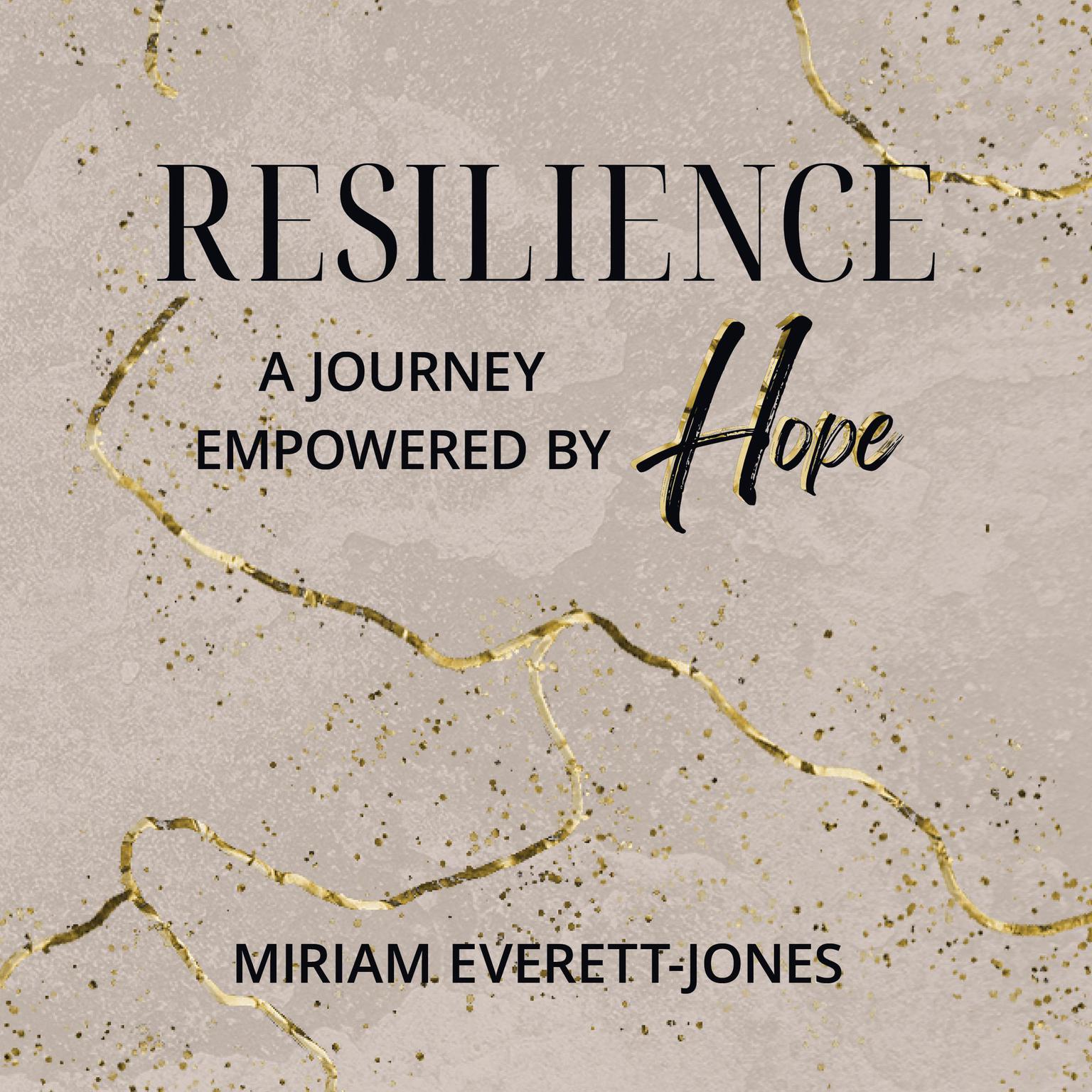 Resilience Audiobook, by Miriam Everett-Jones