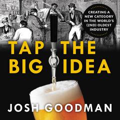 Tap the Big Idea Audiobook, by Josh Goodman