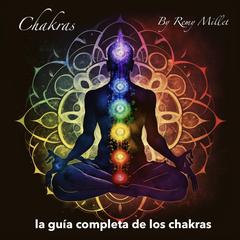 Chakras Audiobook, by Remy Millet