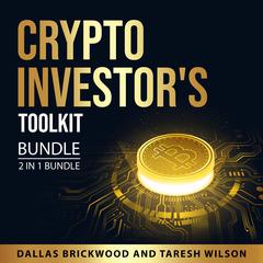 Crypto Investor's Toolkit Bundle, 2 in 1 Bundle Audiobook, by Dallas Brickwood