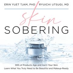 Skin Sobering Audiobook, by Erin Yuet Tjam