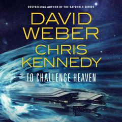 To Challenge Heaven Audiobook, by David Weber