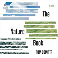 The Nature Book Audiobook, by Tom Comitta