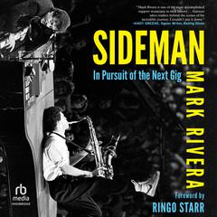Sideman: In Pursuit of the Next Audiobook, by Mark Rivera