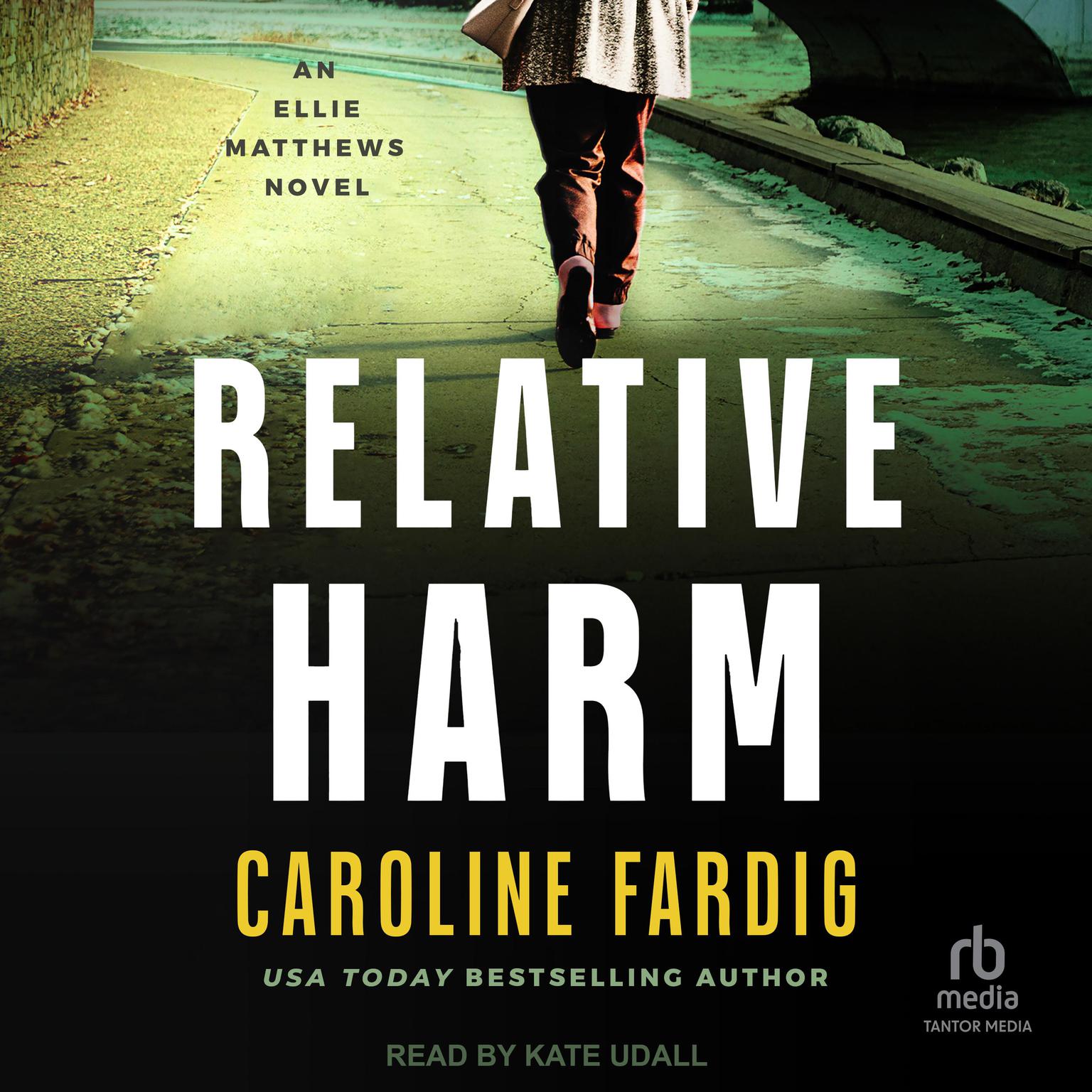 Relative Harm Audiobook, by Caroline Fardig