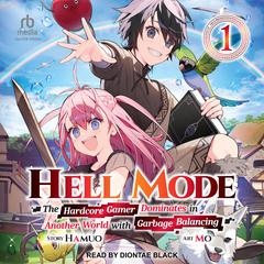 Hell Mode: Volume 1 Audiobook, by Hamuo 
