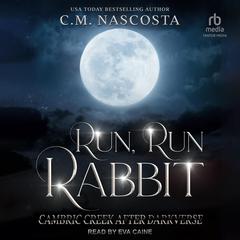 Run, Run Rabbit Audiobook, by C. M. Nascosta