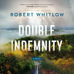 Double Indemnity Audiobook, by Robert Whitlow