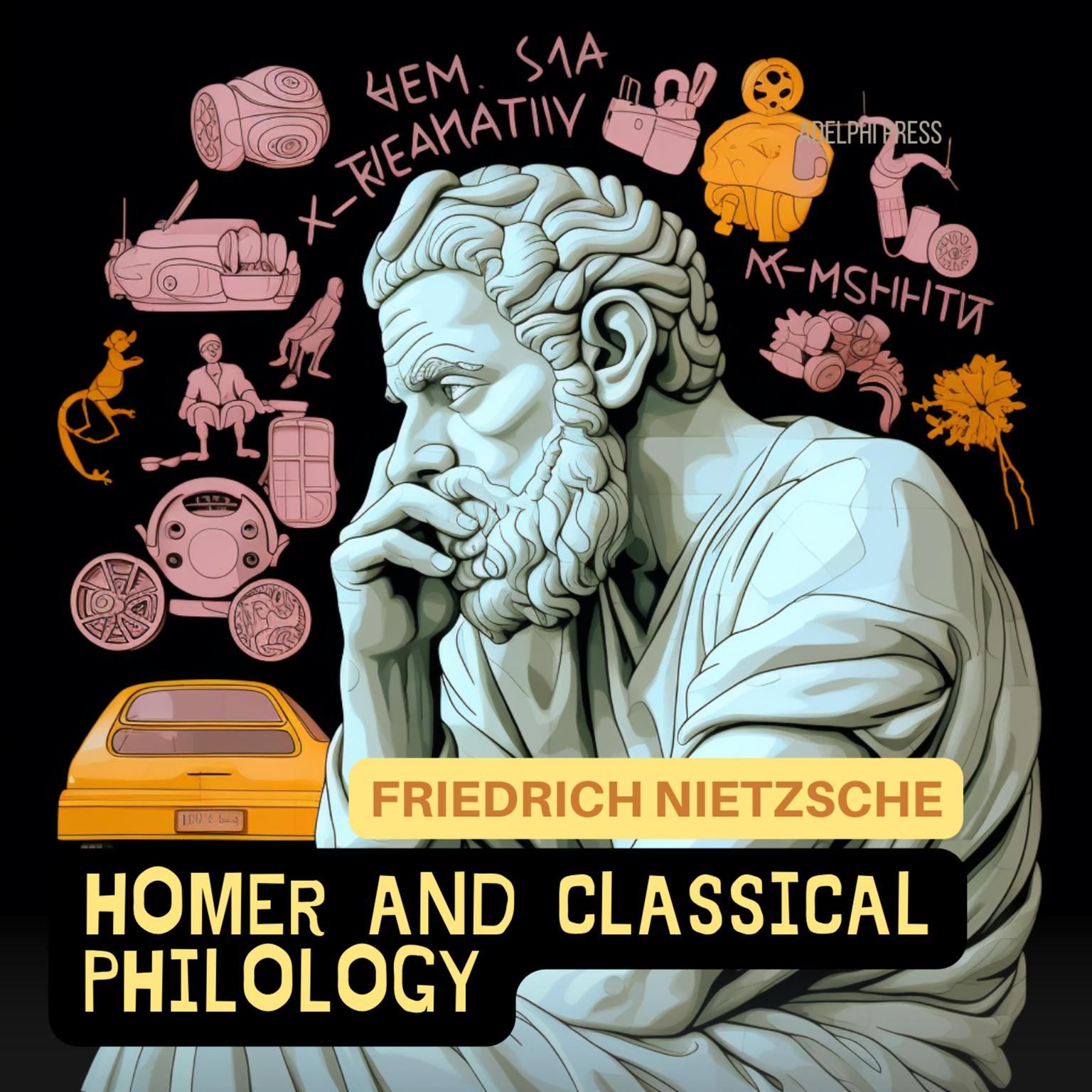 Homer And Classical Philology Audiobook, by Friedrich Nietzsche