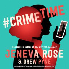 #CrimeTime: An Audio Original Audiobook, by Jeneva Rose