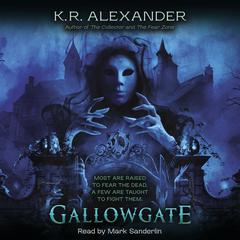 Gallowgate Audiobook, by K. R. Alexander