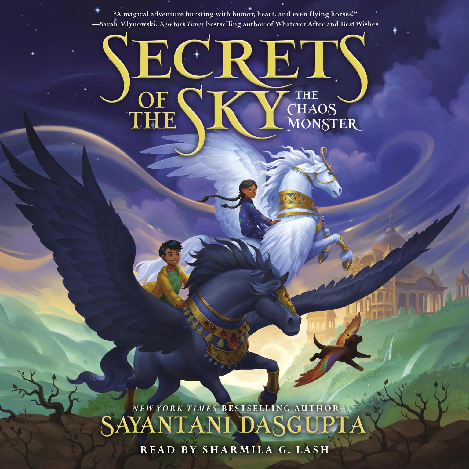 The Chaos Monster (Secrets of the Sky #1) Audiobook, by Sayantani DasGupta