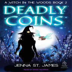 Deadly Coins Audiobook, by Jenna St. James