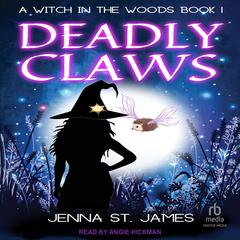 Deadly Claws Audiobook, by Jenna St. James