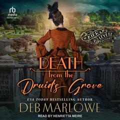 Death from the Druid's Grove Audiobook, by Deb Marlowe